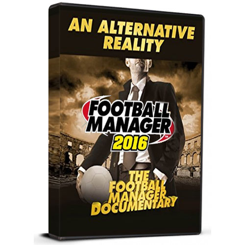 Buy Football Manager 2016 An Alternative Reality The Football Manager