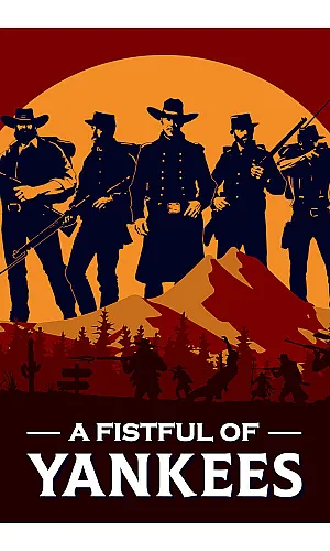 A Fistful Of Yankees Cd Key Steam ROW