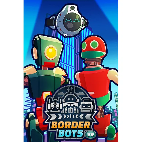 Border Bots VR (PC Steam Key / Global)