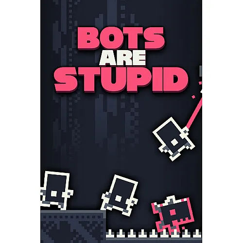 Bots Are Stupid (PC Steam Key / Global)