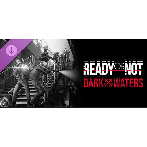 Ready or Not: Dark Waters (PC Steam Key / Global)