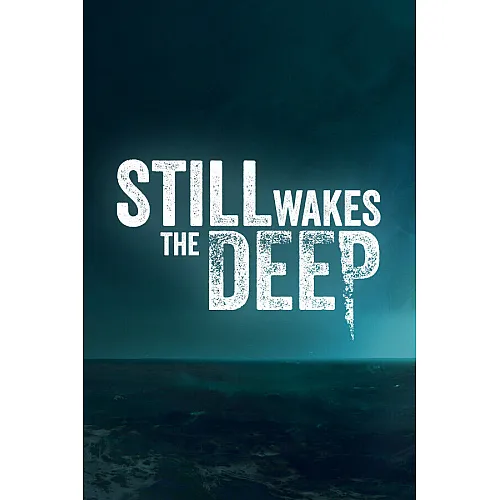 „Still Wakes the Deep“ (PC Steam Key / Global)