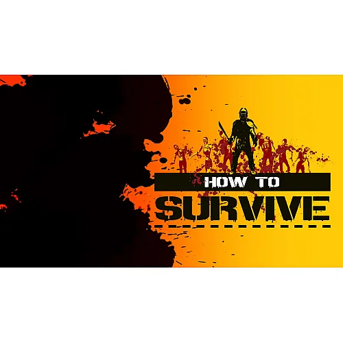 Comment survivre (PC Steam Clé / Global)