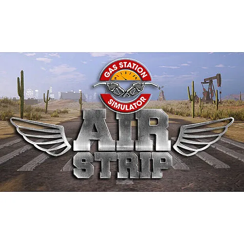 Gas Station Simulator - Airstrip DLC (PC Steam Key / Global)