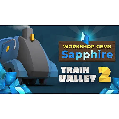 Train Valley 2: Workshop Gems – Saphir (PC Steam Schlüssel / Global)
