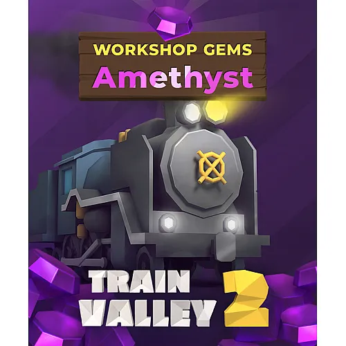 Train Valley 2: Workshop Gems – Amethyst (PC Steam Schlüssel – Global)