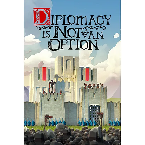 Diplomacy is Not an Option (PC Steam Key - Global)