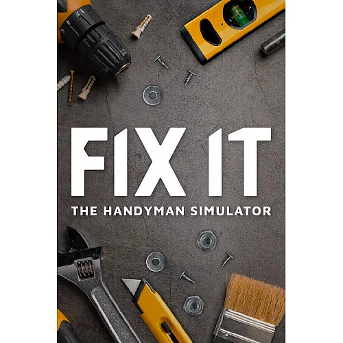 Fix it - The Handyman Simulator (PC Steam Key - Global)