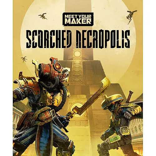 Meet Your Maker – Scorched Necropolis DLC (PC Steam-Key – AU – UK)