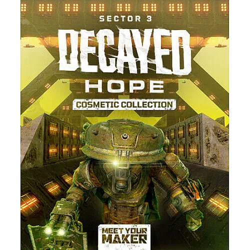 Meet Your Maker - Sector 3: Decayed Hope - Cosmetic Collection (PC Steam Key - AU - UK)