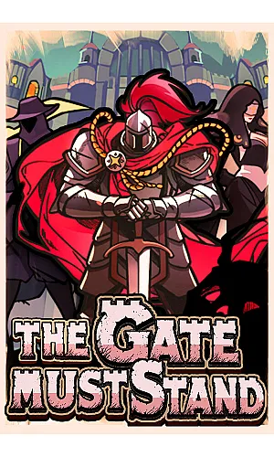 The Gate Must Stand (PC Steam Key / Global) The Gate Must Stand (PC Steam Key / Global)