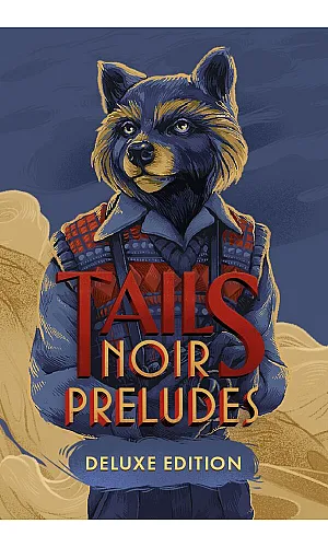 Tails Noir Preludes - Deluxe Edition Cd Key Steam ROW