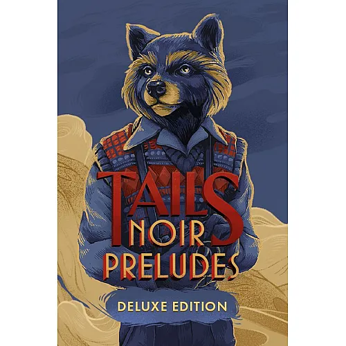 Tails Noir Preludes – Deluxe Edition (PC Steam Key / Global)