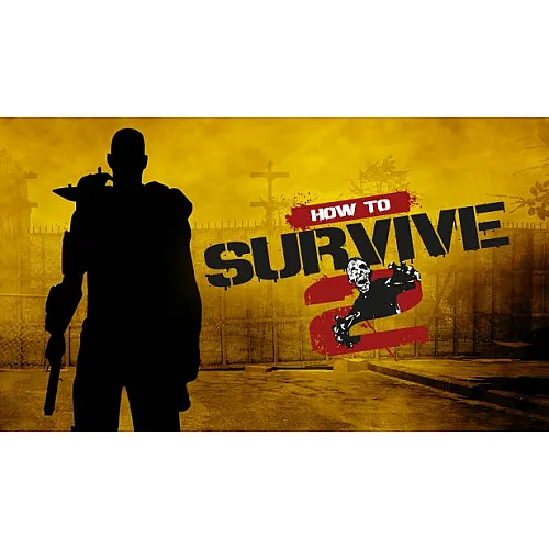 Πώς να επιβιώσετε 2 (PC Steam Κλειδί / Global)